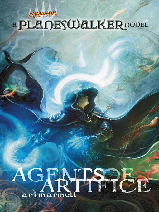 Title details for Agents of Artifice by Ari Marmell - Available